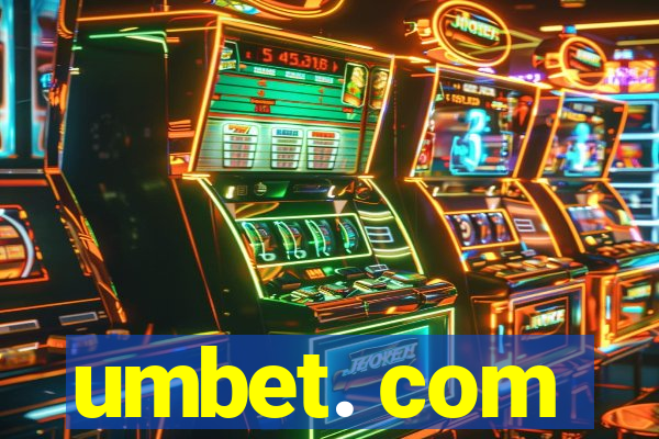 umbet. com