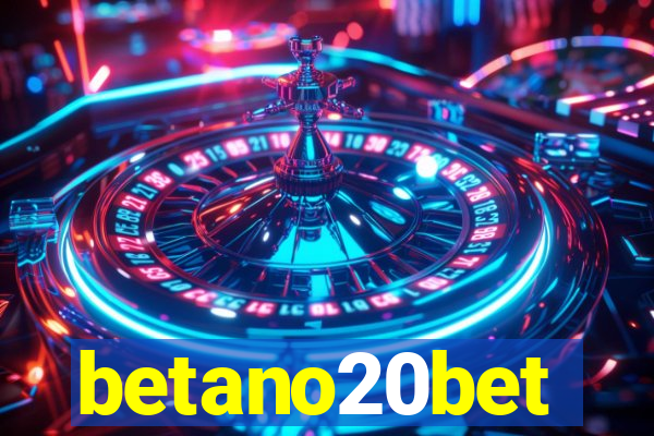 betano20bet