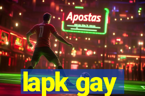 lapk gay