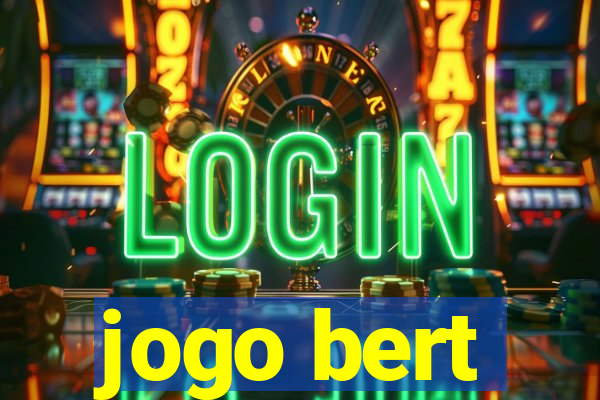 jogo bert