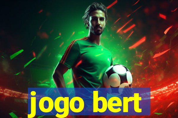 jogo bert