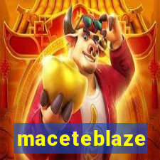 maceteblaze