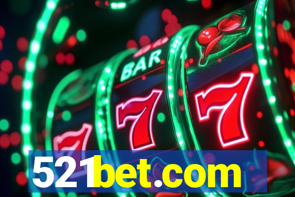 521bet.com
