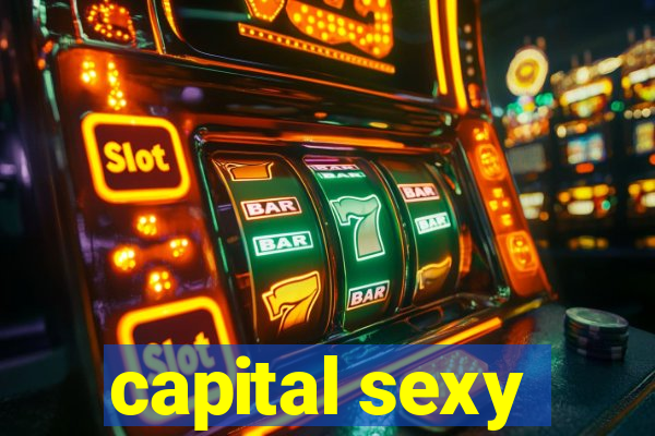 capital sexy
