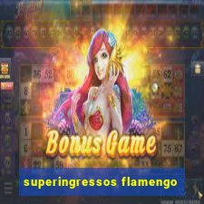 superingressos flamengo