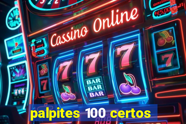 palpites 100 certos