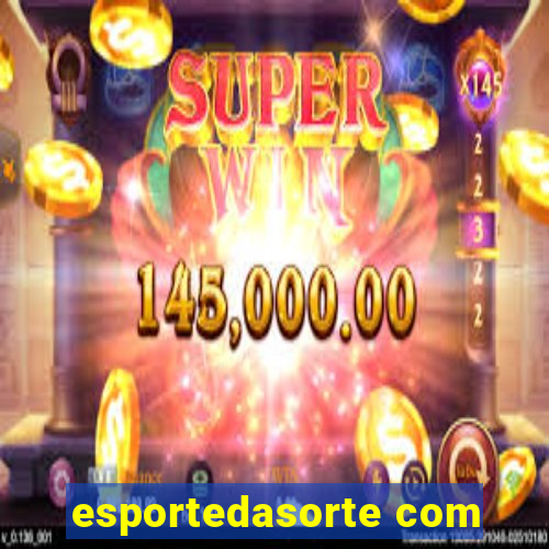 esportedasorte com