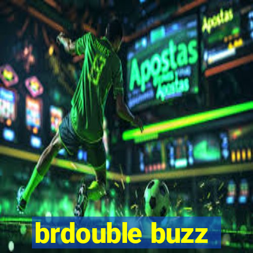 brdouble buzz