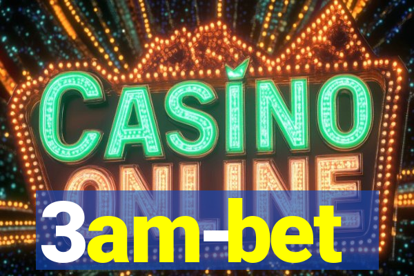 3am-bet