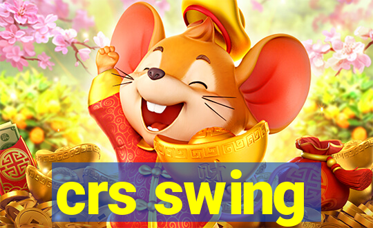 crs swing