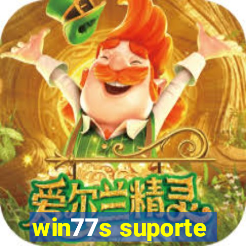 win77s suporte