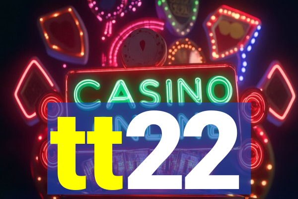 tt22