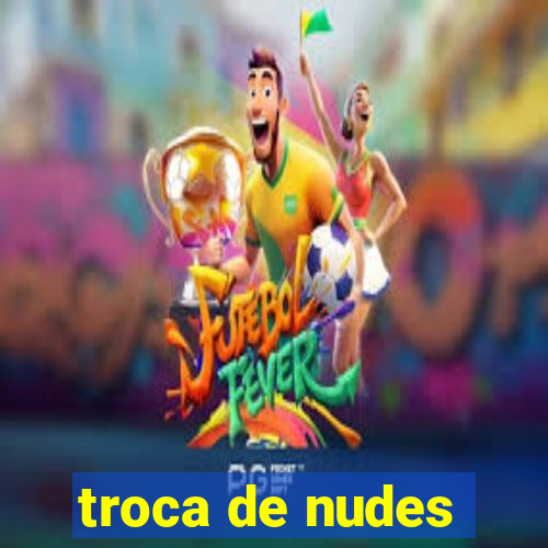 troca de nudes