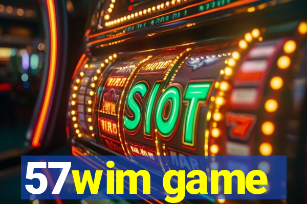 57wim game