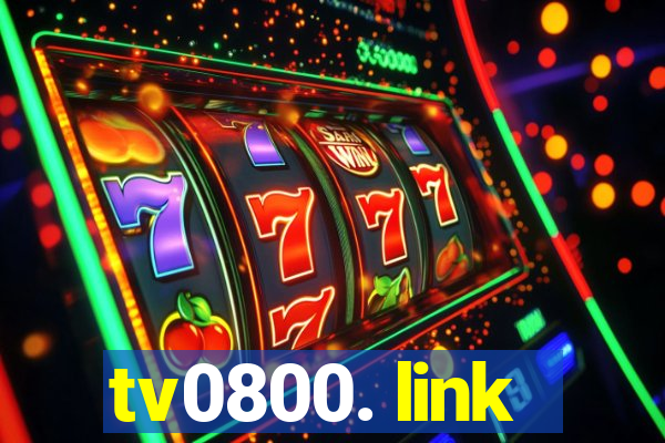 tv0800. link