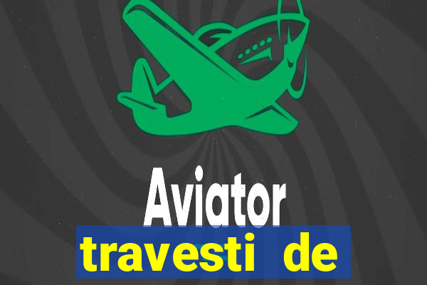 travesti de programa porto alegre