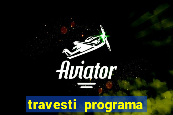 travesti programa em santos