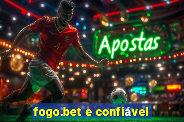 fogo.bet e confiável
