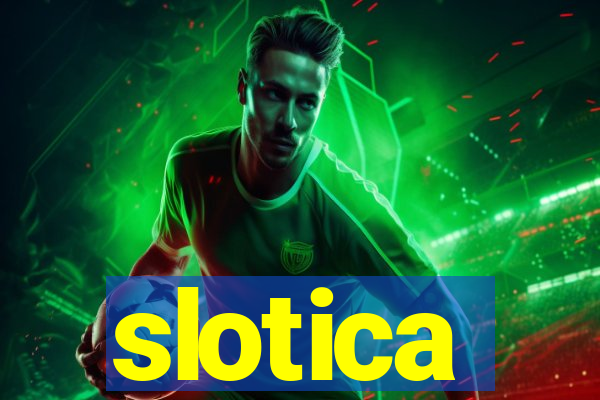 slotica