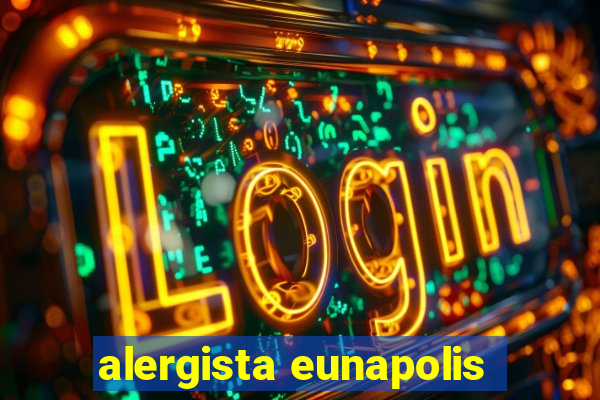 alergista eunapolis