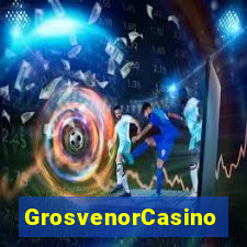GrosvenorCasino