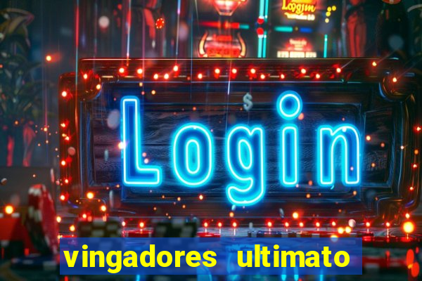 vingadores ultimato google drive