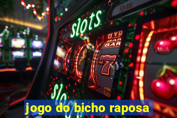 jogo do bicho raposa