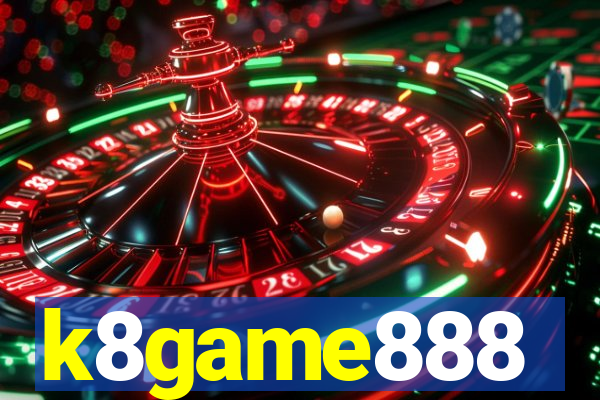 k8game888