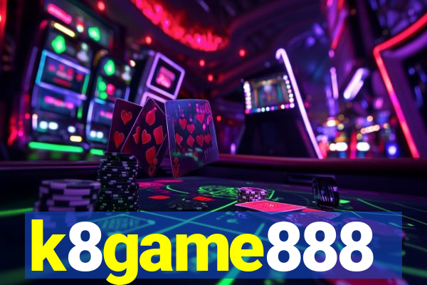 k8game888