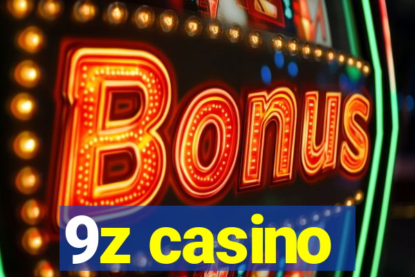 9z casino