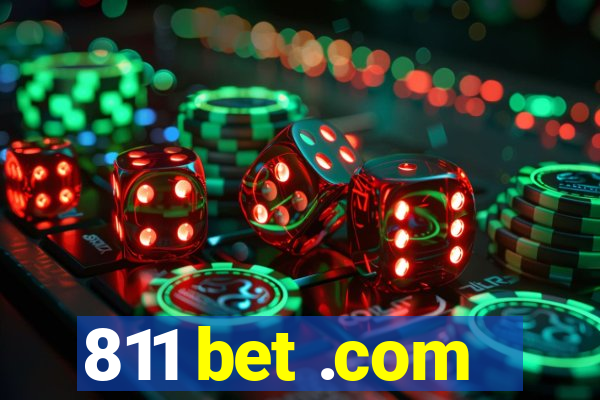 811 bet .com