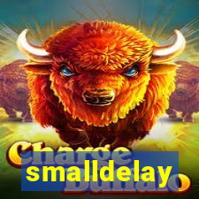 smalldelay