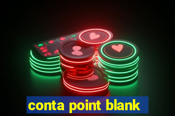conta point blank