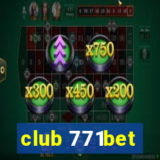 club 771bet