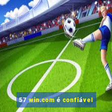 57 win.com é confiável