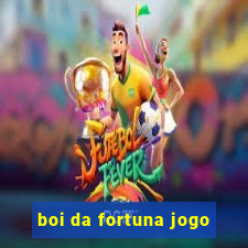 boi da fortuna jogo