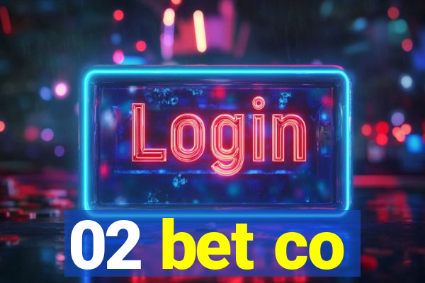 02 bet co
