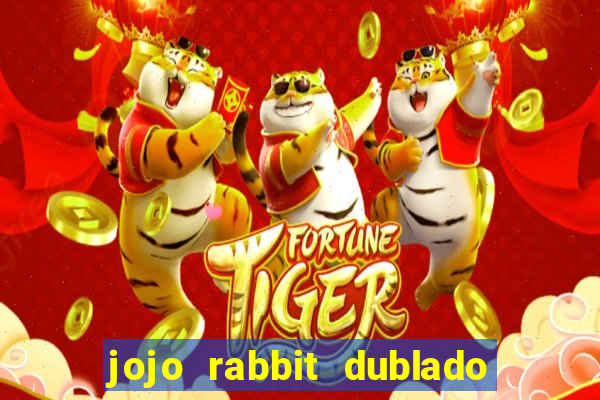 jojo rabbit dublado assistir online