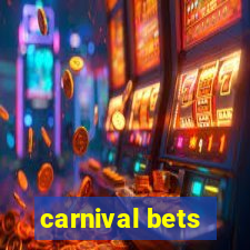 carnival bets
