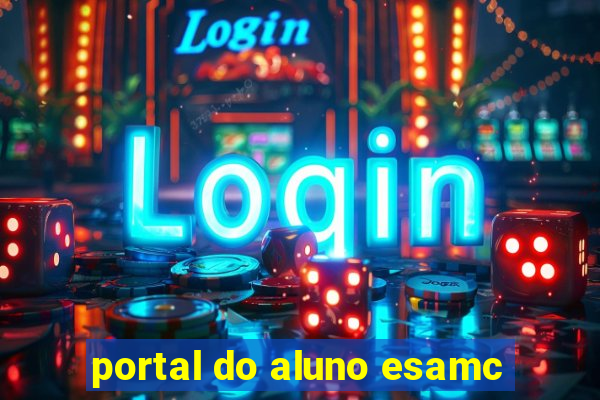 portal do aluno esamc