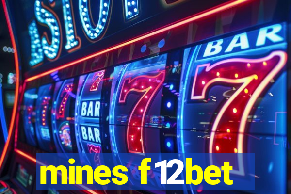 mines f12bet