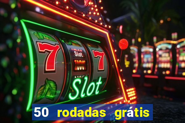 50 rodadas grátis no cadastro