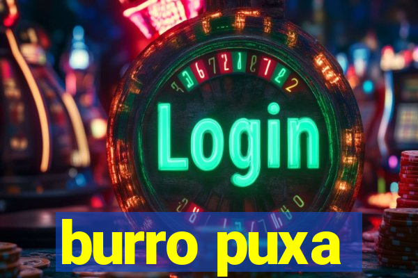 burro puxa