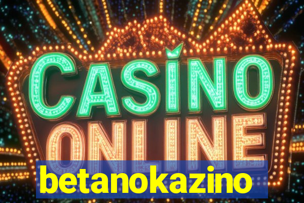 betanokazino