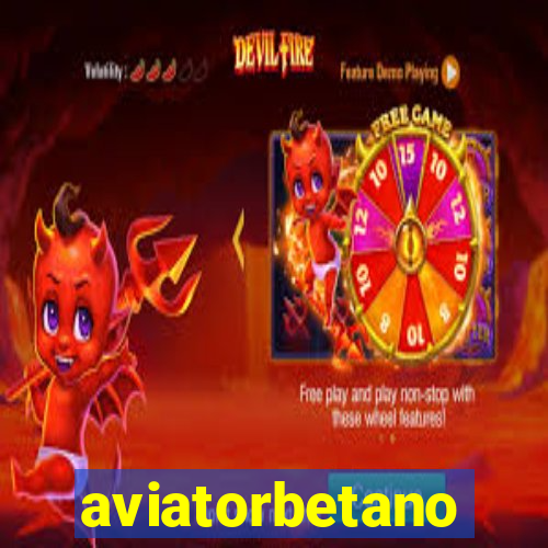 aviatorbetano