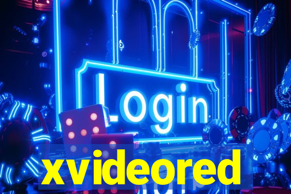 xvideored