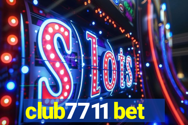 club7711 bet