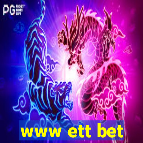 www ett bet