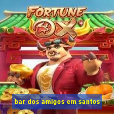 bar dos amigos em santos