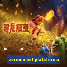 zeroum bet plataforma